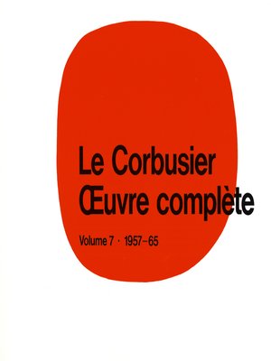cover image of Le Corbusier--Œuvre complète Volume 7